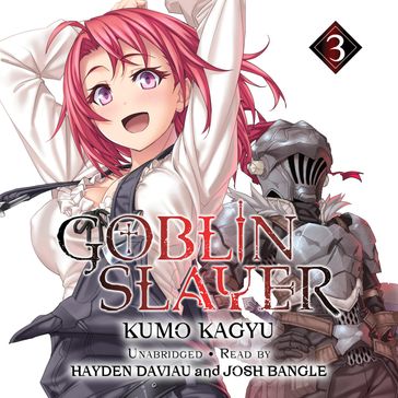 Goblin Slayer, Vol. 3 - Kumo Kagyu - Noboru Kannatuki