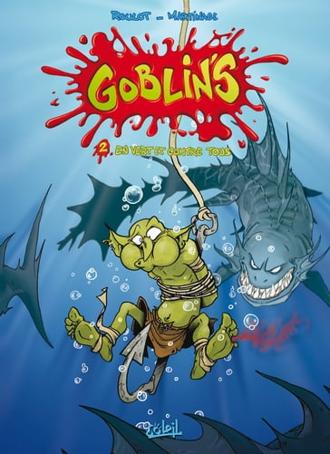 Goblin's T02 - Corentin Martinage - Tristan Roulot