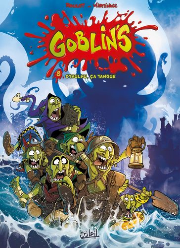 Goblin's T08 - Corentin Martinage - Tristan Roulot