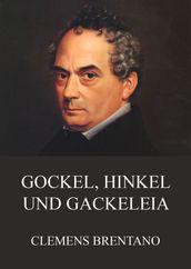 Gockel, Hinkel und Gackeleia