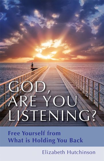 God, Are You Listening? - Elizabeth Hutchinson