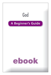 God: A Beginner s Guide Ebook Epub