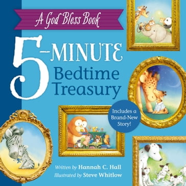 A God Bless Book 5-Minute Bedtime Treasury - Hannah Hall