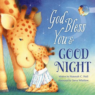 God Bless You and Good Night - Hannah Hall