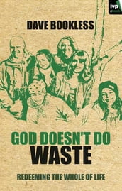 God Doesn t Do Waste