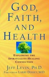 God, Faith, and Health