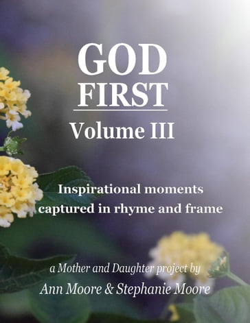 God First: Volume III - Ann Moore