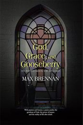 God, Grace, and Gooseberry