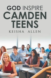 God Inspire Camden Teens