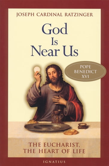 God Is Near Us - cardinal Joseph Ratzinger
