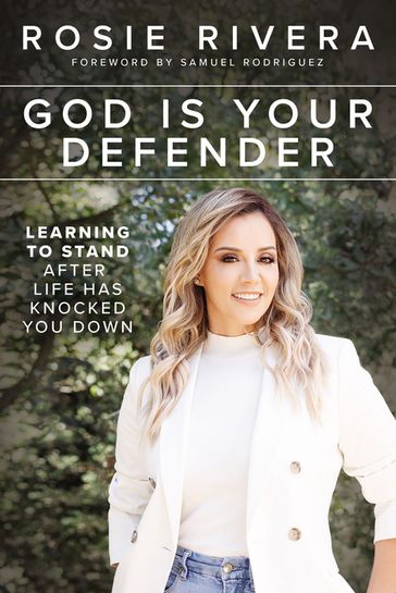 God Is Your Defender - Rosie Rivera