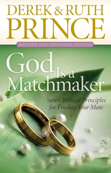 God Is a Matchmaker - Derek Prince - Ruth Prince