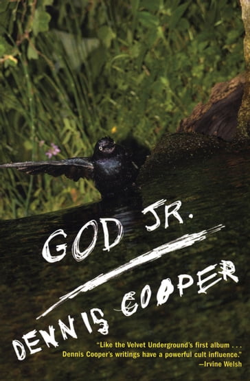 God Jr. - Dennis Cooper