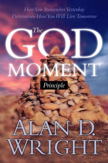 God Moments - Alan D. Wright