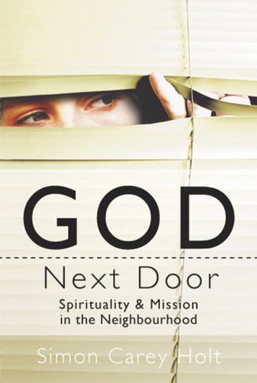 God Next Door - Simon Carey Holt