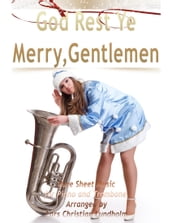 God Rest Ye Merry, Gentlemen Pure Sheet Music for Piano and Trombone, Arranged by Lars Christian Lundholm