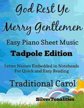 God Rest Ye Merry Gentlemen Easy Piano Sheet Music Tadpole Edition
