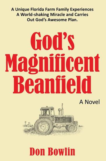 God'S Magnificent Beanfield - Don Bowlin