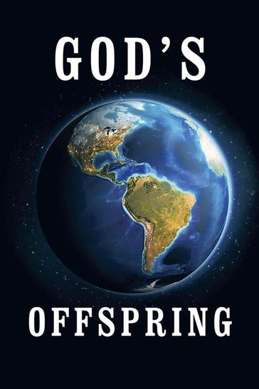 God'S Offspring - Robert B. Goeringer