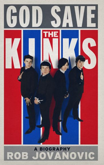 God Save The Kinks - Rob Jovanovic