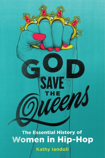 God Save the Queens - Kathy Iandoli