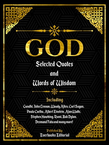 God: Selected Quotes And Words Of Wisdom - Everbooks Editorial