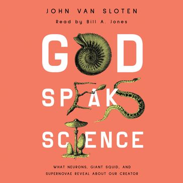 God Speaks Science - John Van Sloten