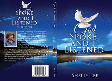 God Spoke and I Listened - Shelly Lee