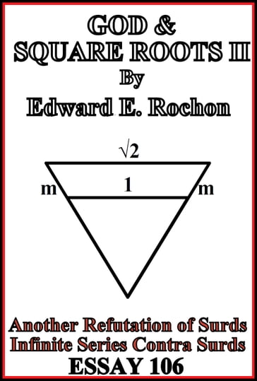 God & Square Roots II - Edward E. Rochon