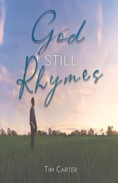 God Still Rhymes