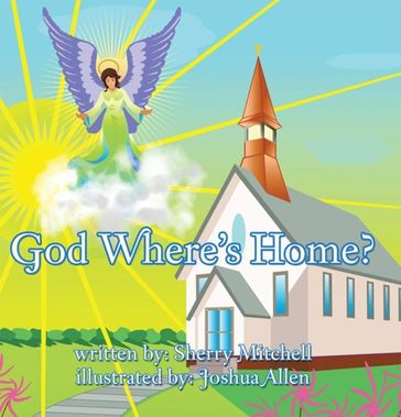 God Where's Home? - Sherry Mitchell