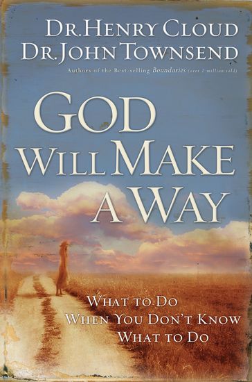 God Will Make a Way - Henry Cloud