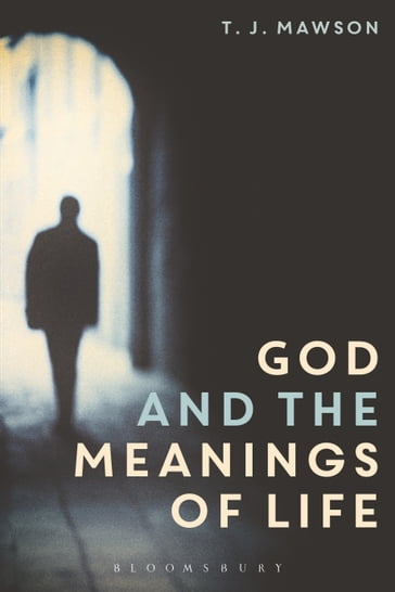 God and the Meanings of Life - Dr T. J. Mawson