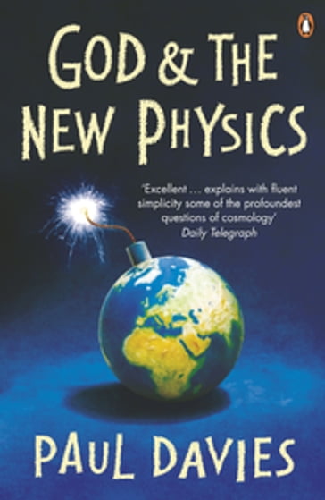 God and the New Physics - Paul Davies