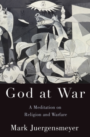 God at War - Mark Juergensmeyer