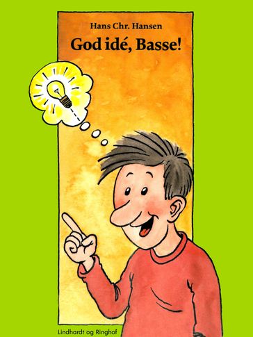 God idé, Basse! - Hans Christian Hansen