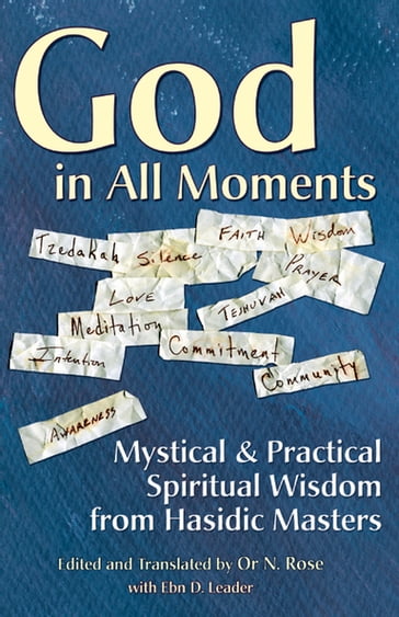 God in All Moments - Rabbi Or N. Rose