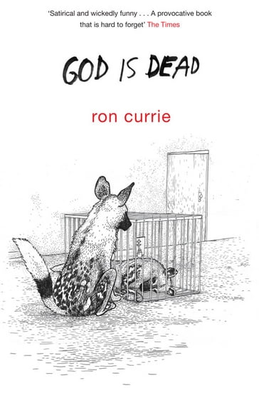 God is Dead - Ron Currie