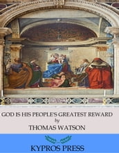 God is His People s Greatest Reward