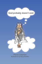 God probably doesn t exist