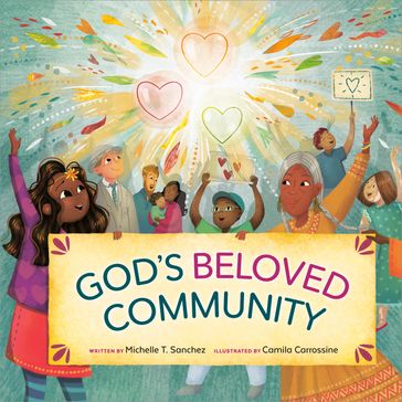 God's Beloved Community - Michelle T. Sanchez