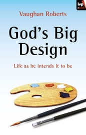 God s Big Design