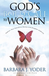 God s Bold Call to Women