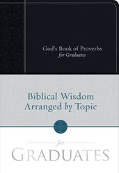 God s Book of Proverbs for Graduates