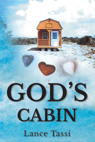 God's Cabin - Lance Tassi