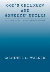God s Children and Monkeys  Uncles