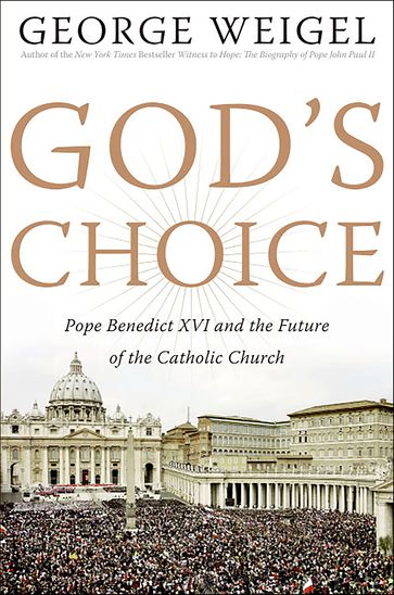 God's Choice - George Weigel