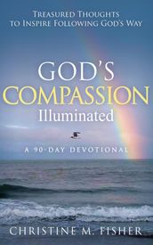 God s Compassion Illuminated