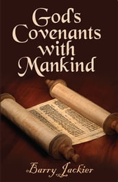 God s Covenants with Mankind