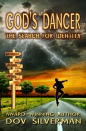 God s Dancer: A Search for Identity